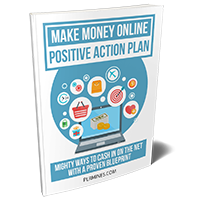 make money online positive action