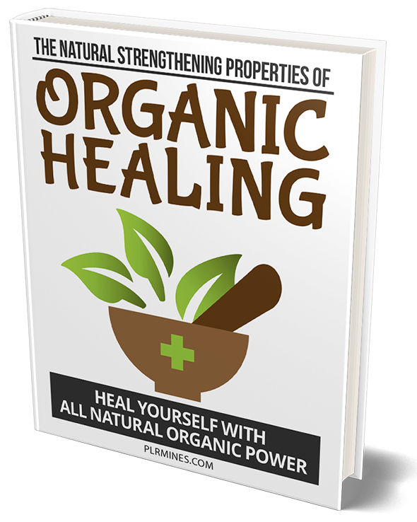 natural strengthening properties organic healing