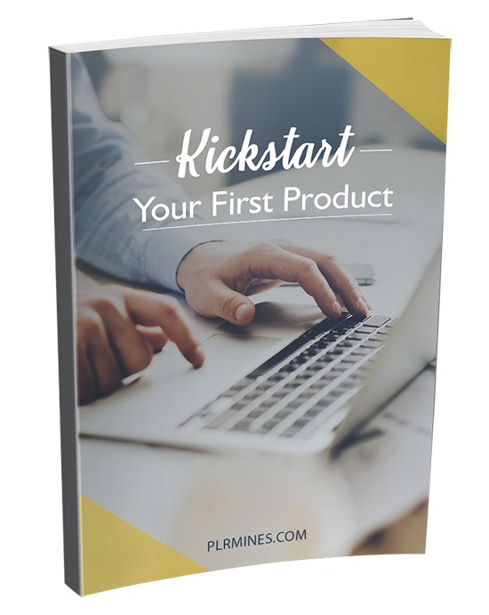 kickstart your first product plr