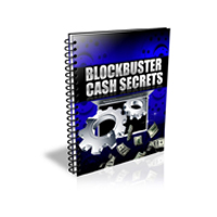 blockbuster cash secrets