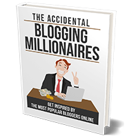 blogging accidental millionaires ebook with private rights