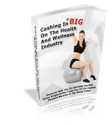 cashing big health wellness industry