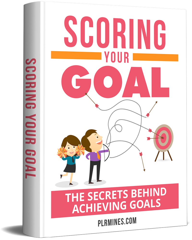 your scoring goal ebook with PLR