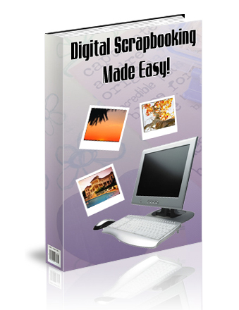 digital scrapbooking made easy