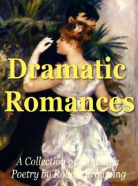 dramatic romances