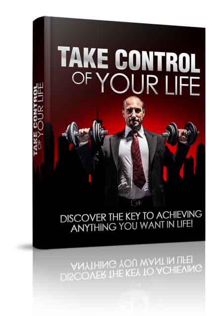 take control your life