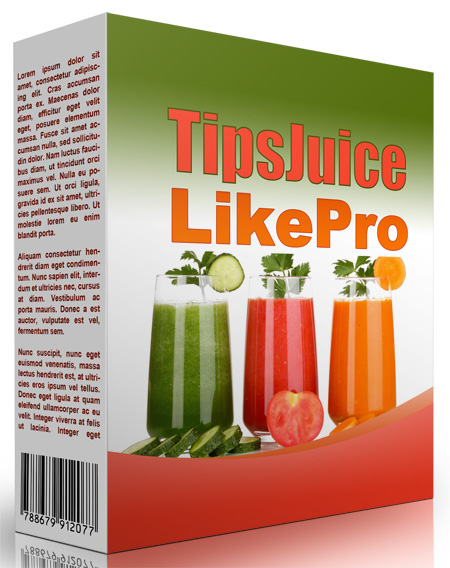 tips juice like pro