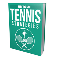 untold tennis strategies