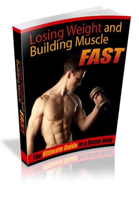 weight loss building muscle fast