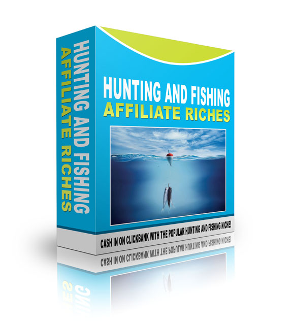 hunting fishing affiliate riches