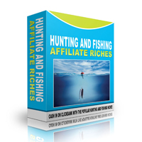 hunting fishing affiliate riches
