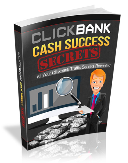 clickbank cash success secrets