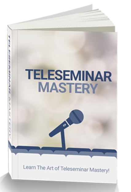 teleseminar mastery