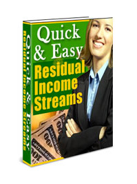 quick easy residual income streams