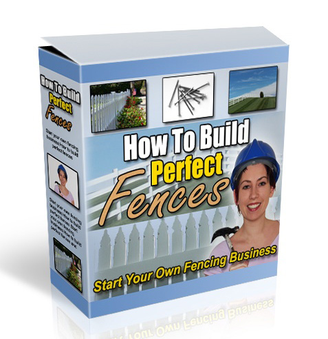 build perfect fences