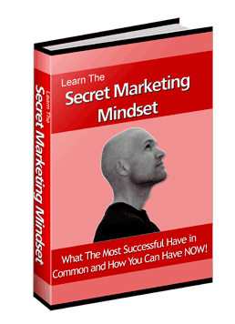 learn secret marketing mindset