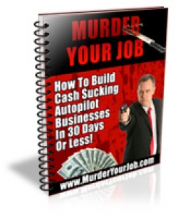 murder your job