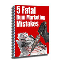 five fatal bum marketing mistakes