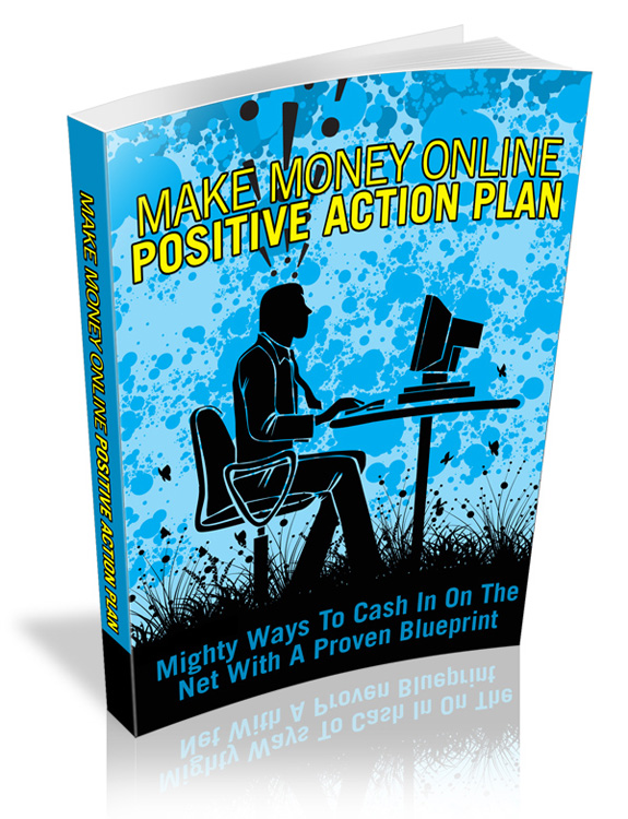 make money online positive action