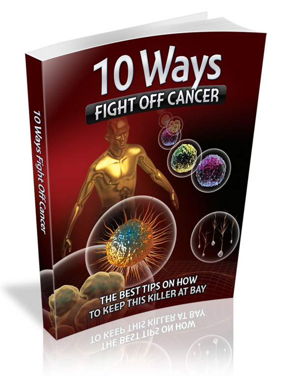 ten ways fight off cancer