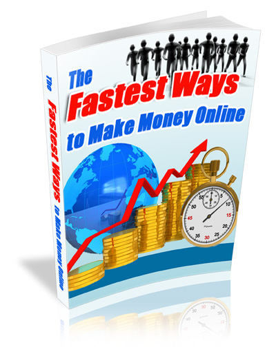 fastest ways make money online