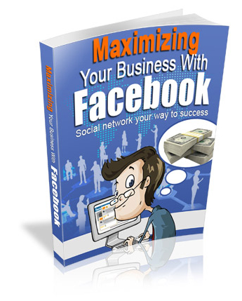 maximizing your business facebook