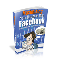 maximizing your business facebook