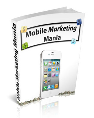 mobile marketing mania