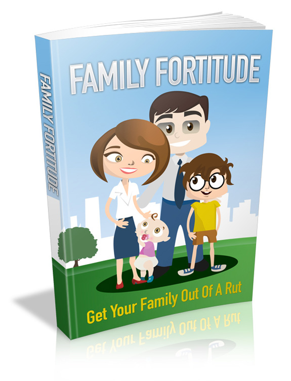 family fortitude