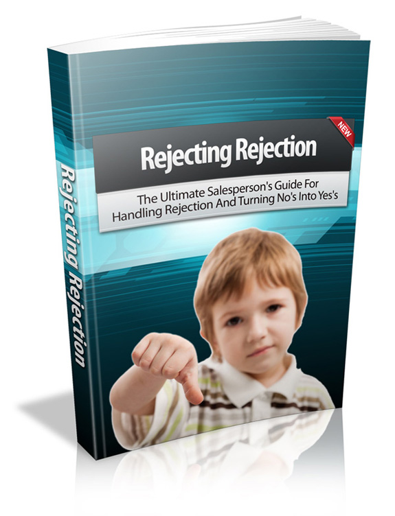 rejecting rejection