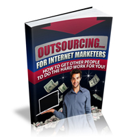 outsourcing internet marketers
