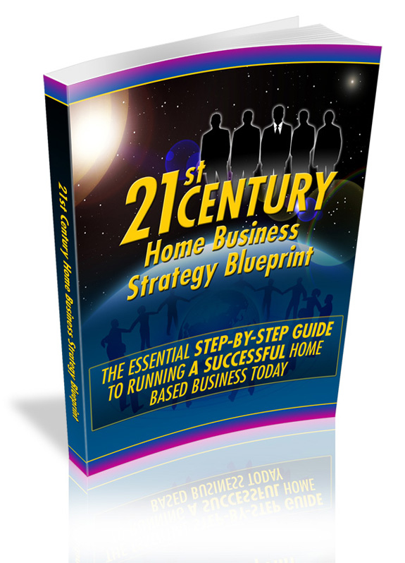 21st century home business strategy