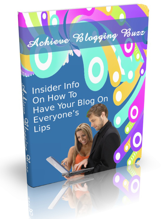 achieve blogging buzz