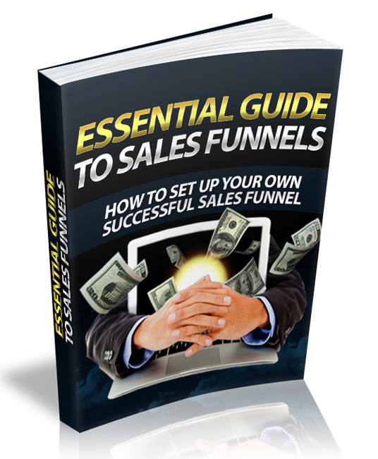 essential guide sales funnels