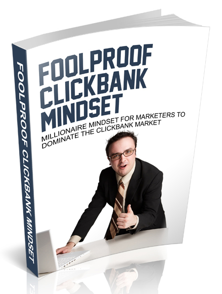 foolproof clickbank mindset