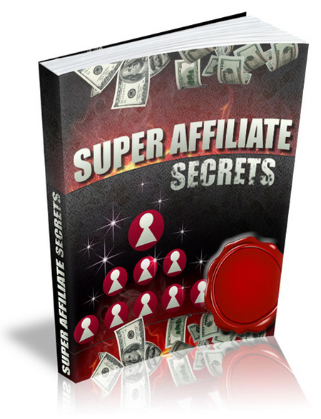 super affiliate secrets