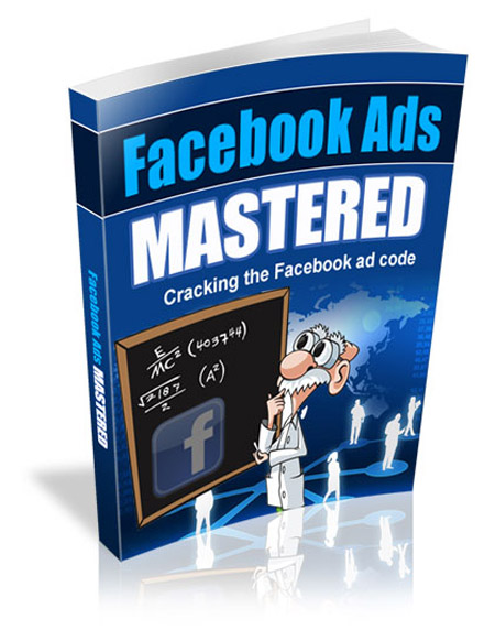 facebook ads mastered