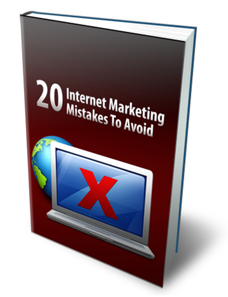 twenty internet marketing mistakes avoid