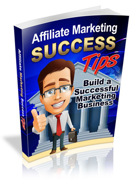 affiliate marketing success tips