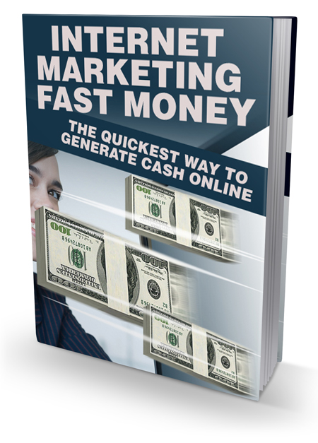 internet marketing fast money