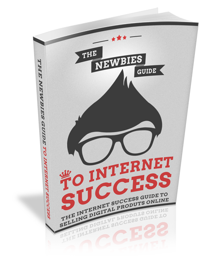 newbies guide internet success