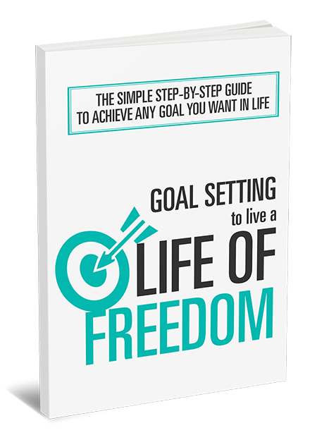 goal setting live life freedom