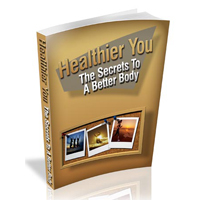 healthier you secrets better body
