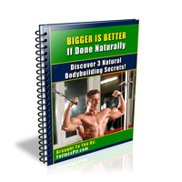 bigger better done naturally