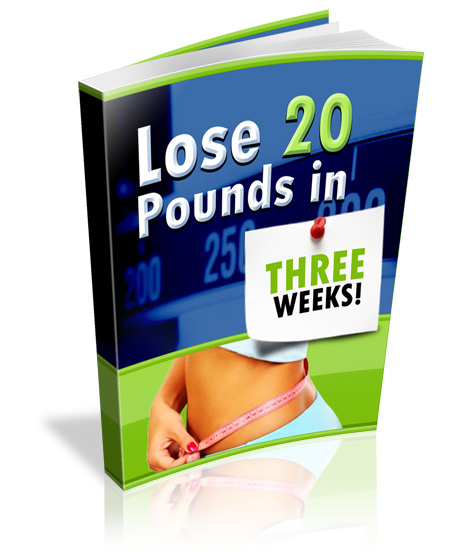 lose twenty pounds three weeks