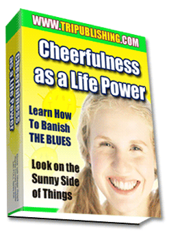 cheerfulness life power