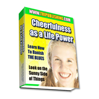 cheerfulness life power
