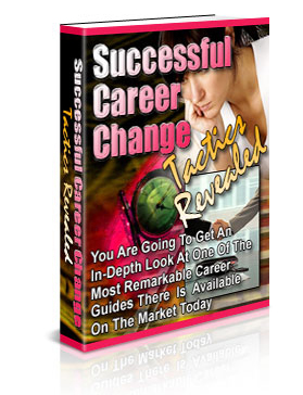 successful career change tactics revealed