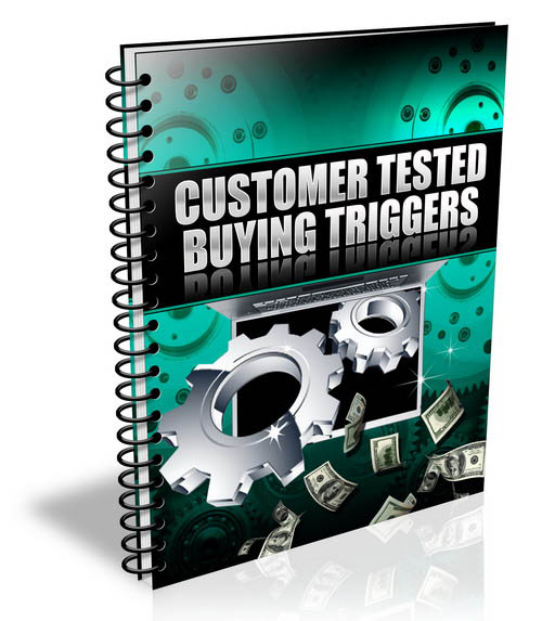 customer tested buying triggers