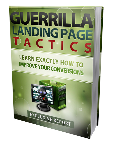 guerilla landing page tactics